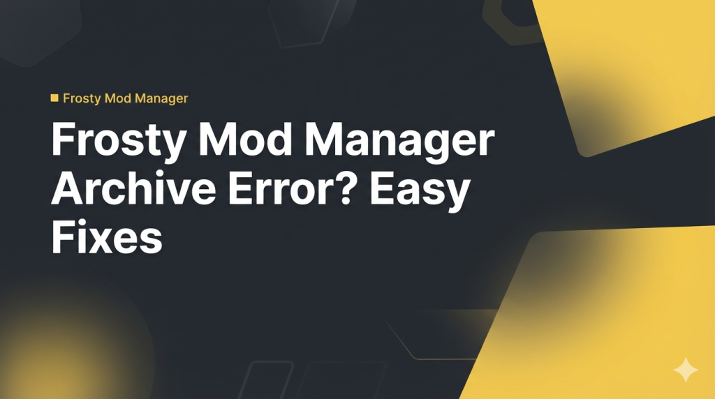 Fix Frosty Mod Manager “Archive Contains No Installable Mods”